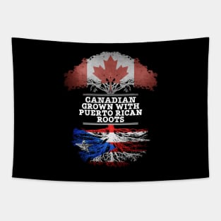 Canadian Grown With Puerto Rican Roots - Gift for Puerto Rican With Roots From Puerto Rico Tapestry