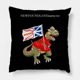 Clanosaurus Rex NEWFOUNDLANDsaurus rex Newfoundland Labrador Canada RCMP Flag Pillow