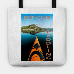 Keep calm and go paddling ! Tote