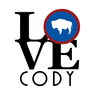 LOVE Cody Wyoming (black text) T-Shirt