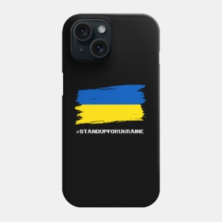 Stand Up For Ukraine Phone Case