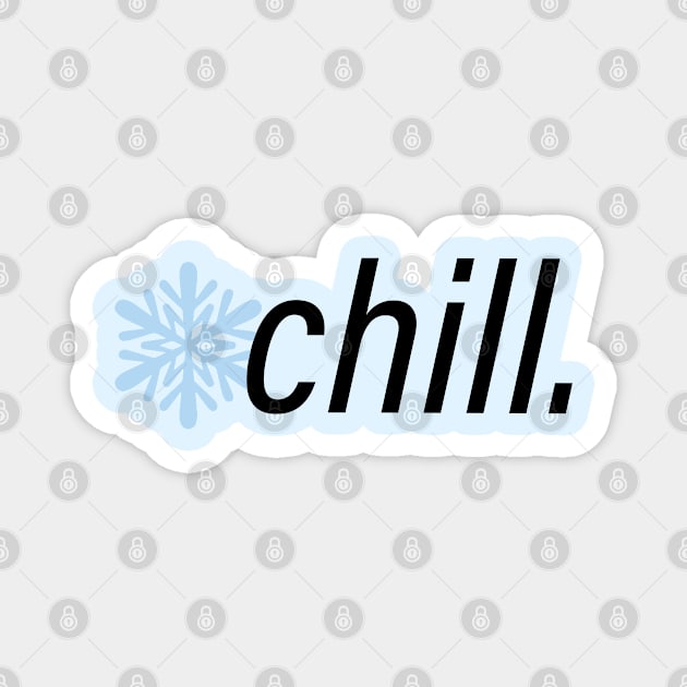 Chill Magnet by sentinelsupplyco