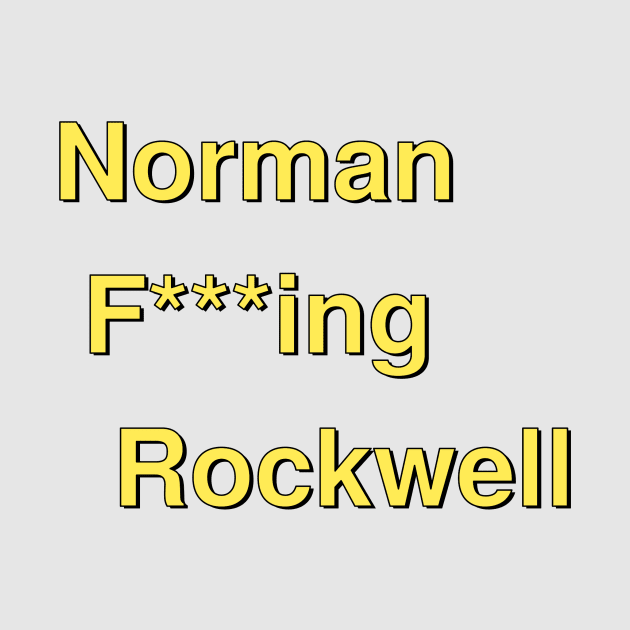 Norman F***ing Rockwell by Inusual Subs