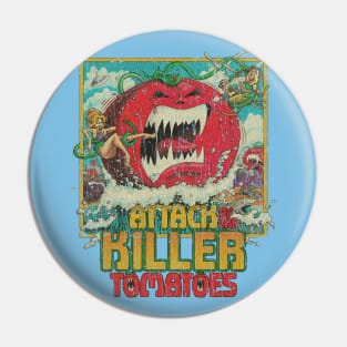 Attack of the Killer Tomatoes 1978 Pin