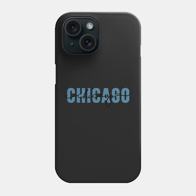 Chicago - Blue Phone Case by emilystp23