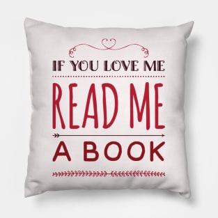 If you love me read me a book Pillow