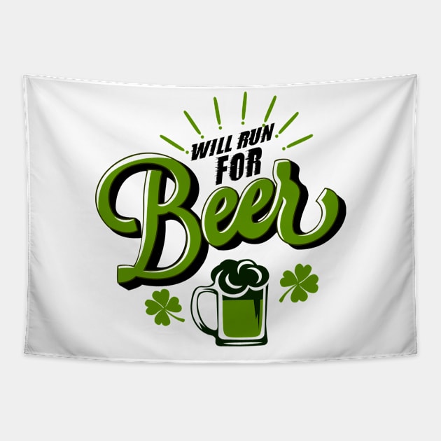 Will Run For Beer St Patricks Tapestry by KsuAnn