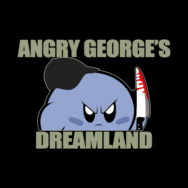 Angry George's Dreamland Shirt, Angry George's Dreamland by Satansplain, Dr. Schitz