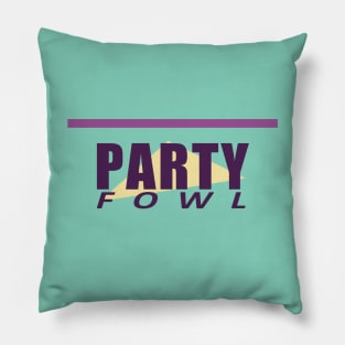 Party Fowl Pillow