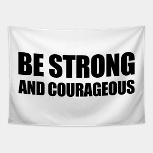 Be Strong Tapestry