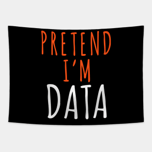 Funny Lazy Halloween Programmer Costume - Pretend I'm DATA Tapestry