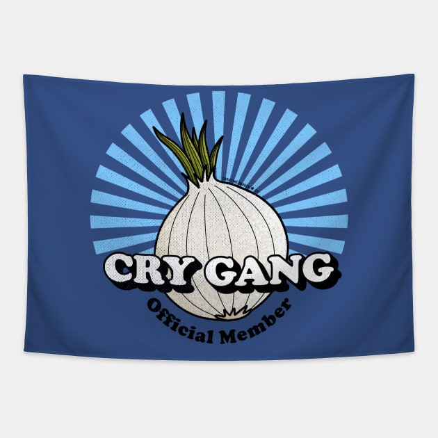 Cry Gang Official Member Onion Logo Tapestry by Christine Parker & Co