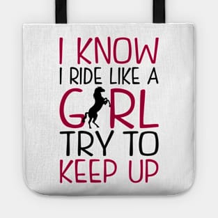 Ride Like a Girl. Horse Riding. Tote