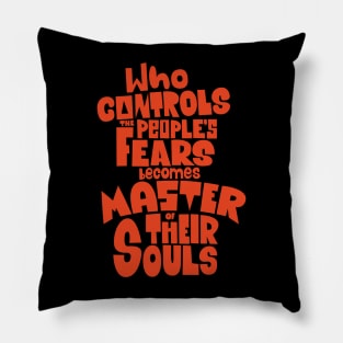 Masters of the Soul: Unveiling the Impact of Fear on Society Pillow