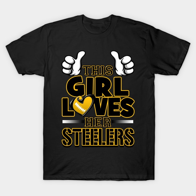 MagikTees This Girl Loves Her Steelers Football Women's T-Shirt