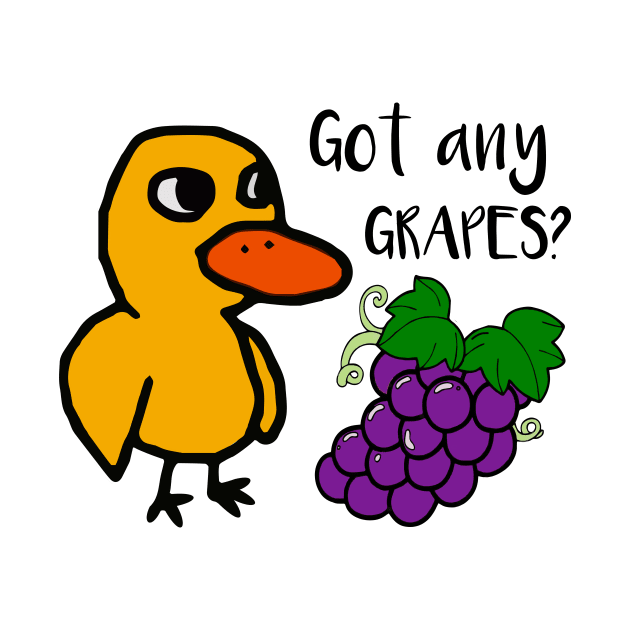 Got Any Grapes? by kareemik