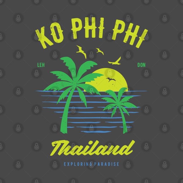 Ko Phi Phi Souvenir & Thailand Gift by shirtonaut