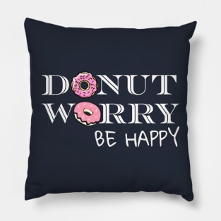 Don't worry be happy Pillow