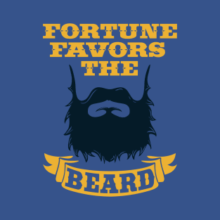 Fortune favors the beard T-Shirt