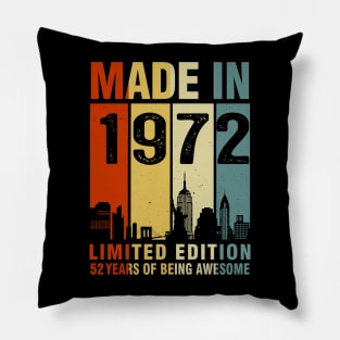 Made In 1972 52nd Birthday 52 Years Old Pillow