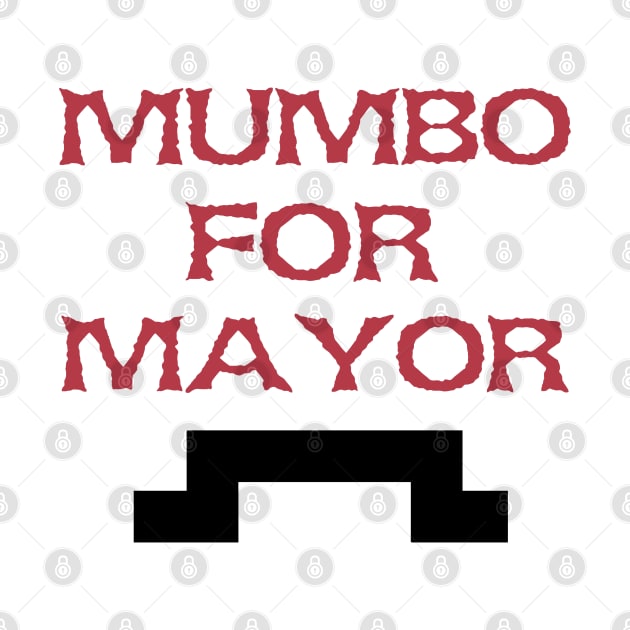 Mumbo For Mayor by MultiiDesign