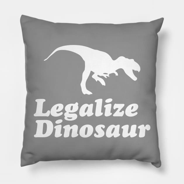 Legalize Dinosaur Pillow by dinosareforever