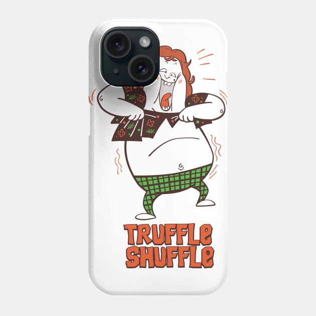 Truffle Shuffle Phone Case by Fritsch