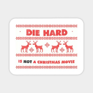 Not a Christmas movie Magnet