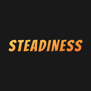 Steadiness Serenity Tee T-Shirt