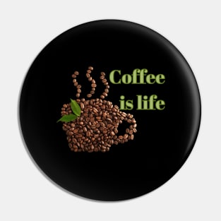 Coffee is Life - Kaffee Bohnen Becher Pin