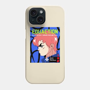 Education needs EduAction by AM-UP publishing Phone Case