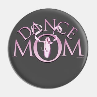 Dance Mom Pin