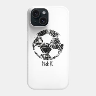 Kick It Soccer Ball Shirt Phone Case