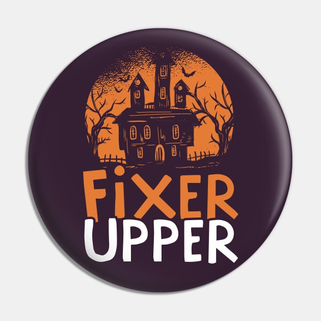 Haunted House = Fixer Upper Pin by SLAG_Creative