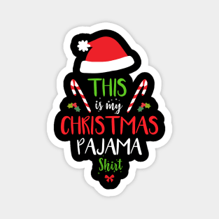 This Is My Christmas Pajama Magnet