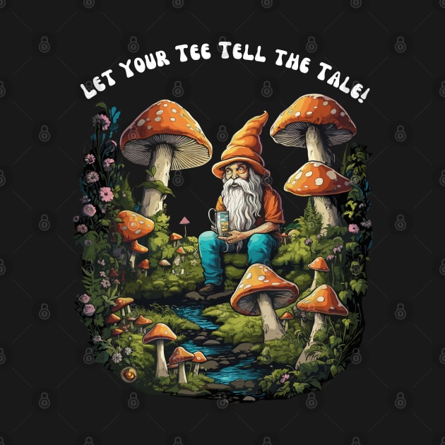 Let Your Tee Tell the Tale Mushroom by MushMagicWear