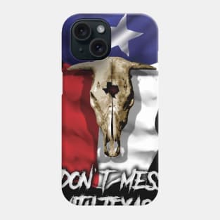 Don't mess with Texan Cows Phone Case