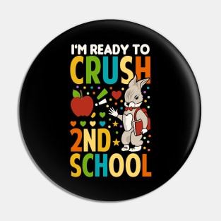 I'm Ready To Crush 2nd Grade Back To School Pin