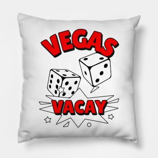 VEGAS Vacay Red - Las Vegas Quotes Pillow