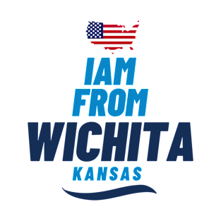 I am from Wichita | American Lovers T-Shirt