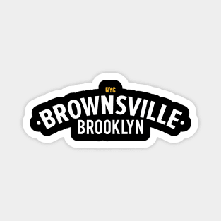 Brownsville Brooklyn college shirt - Brownsville  Brooklyn Schriftzug - Vintage Brownsville Logo Magnet