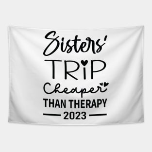 Sisters Trip Cheaper Than Therapy Tapestry