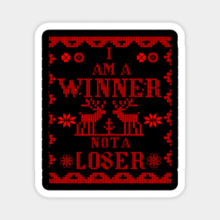 "i am a winner not a loser" classic sweater design Magnet