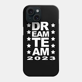 Dream Team 2023 Phone Case