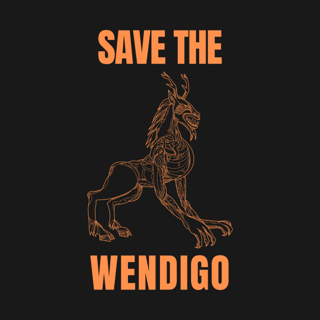 SAVE THE WENDIGO - Horror Fan by LukjanovArt