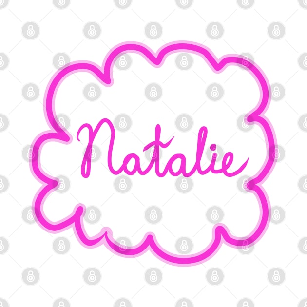 Natalie. Female name. by grafinya