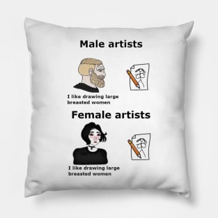 man artists vs women artists Pillow