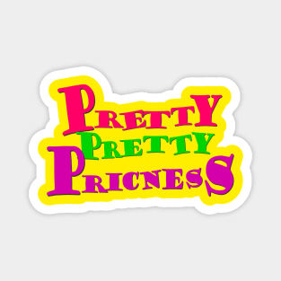 Pretty Princess Magnet