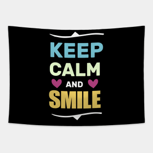 keep calm and smile funny shirt Tapestry