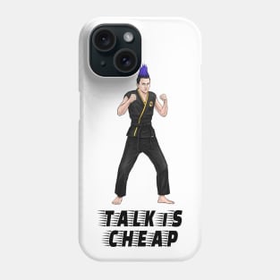 Talk Is Cheap Phone Case